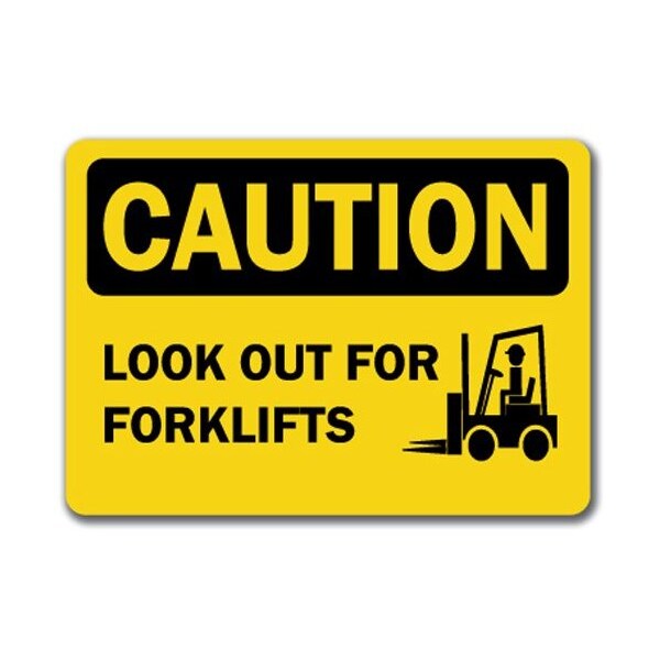 Signmission Caution Sign-Look Out For Forklifts-10in x 14in OSHA Sign, 10" L, 14" H, CS-Look Out For Forklifts CS-Look Out For Forklifts - main